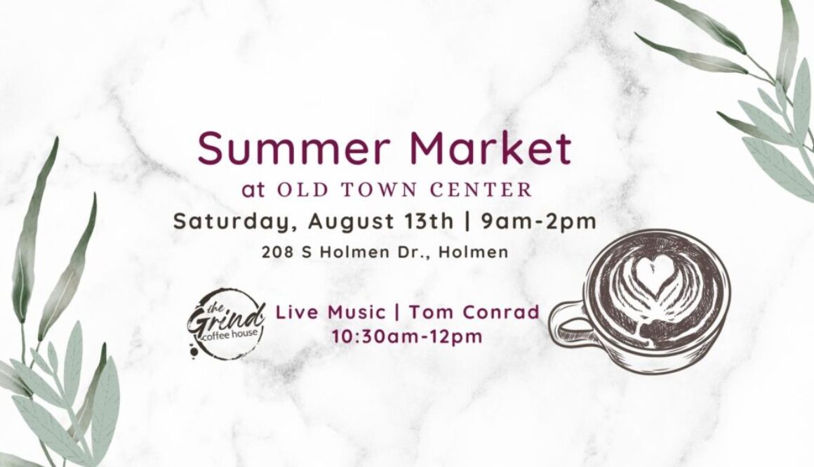 A graphic made for the Summer Market at Old Town Center August 13th.
