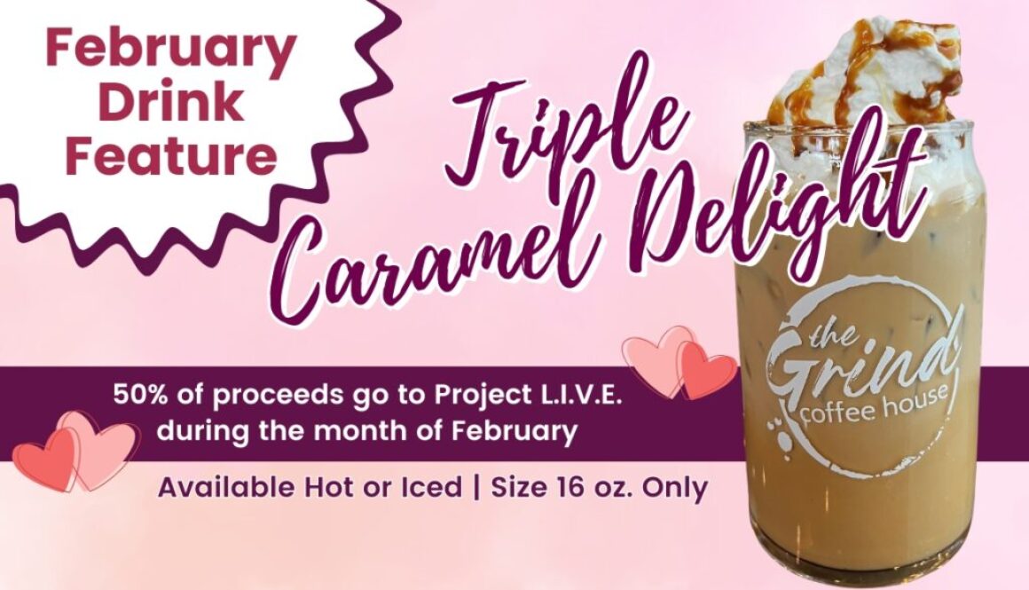 The Grind Triple Caramel Delight Promotional Graphic with coffee drink and pink background.